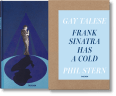 Gay Talese. Frank Sinatra Has a Cold. Photographs by Phil Stern