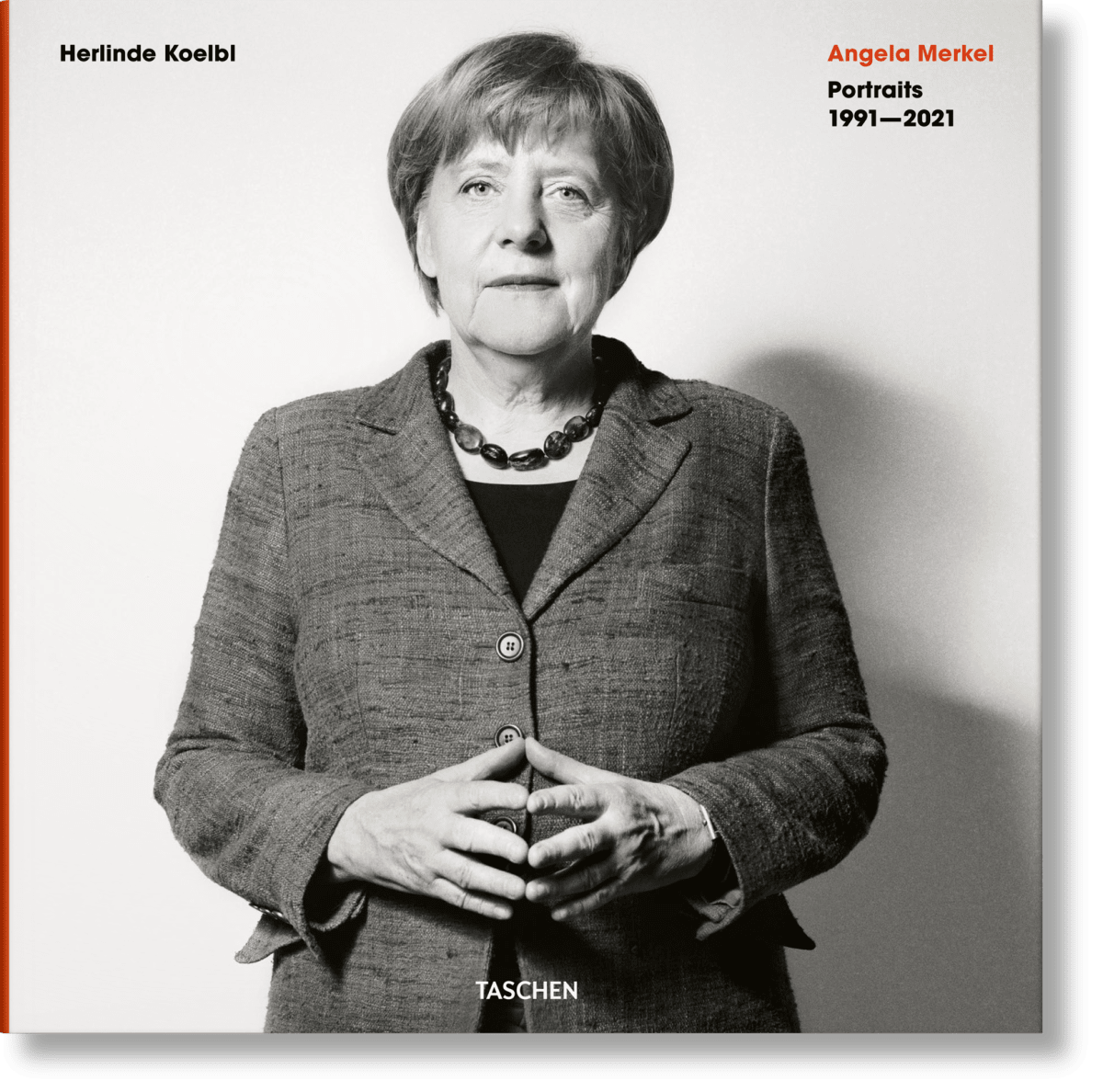 Herlinde Koelbl. Angela Merkel. Portraits 19912021 Herlinde Koelbl. Angela Merkel. Portraits 19912021
