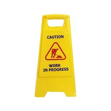  Work In Progress Caution Sign
