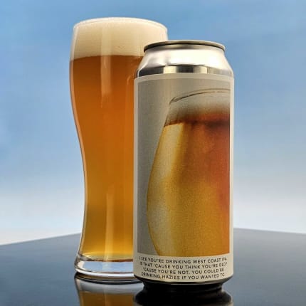 evilTwinBrewingNYC_iseeyou'redrinkingWestcoastIPA.Isthat'causeyouthinkyou'reold?'Causeyou'renot.Youcouldbedrinkinghaziesifyouwantedto.