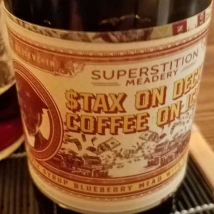 superstitionMeadery_$taxOnDeck,CoffeeOnIce