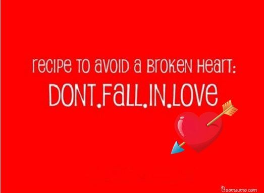 love-Broken-Heart-Quotes-Dont-Fall-In-Love-sad-love-quotes-about-love