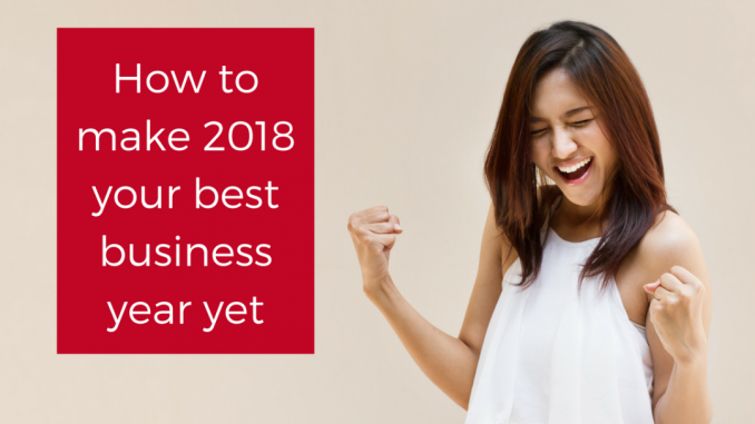 How-to-make-2018-your-best-business-year-yet-1080x675