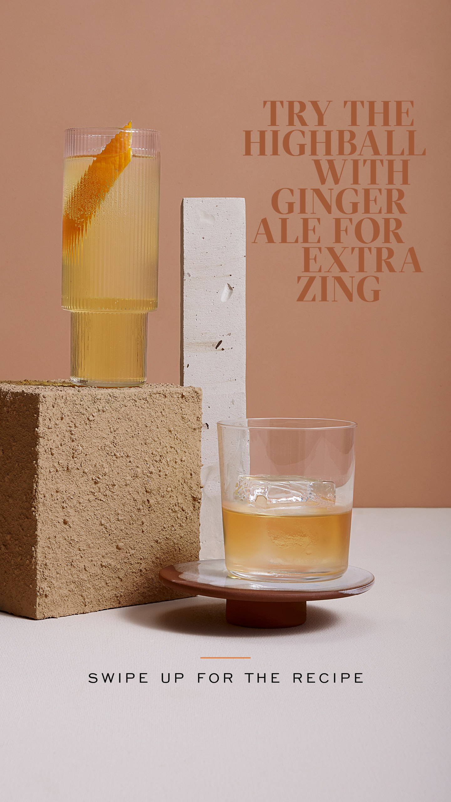 Instagram story with text reading, "Try the Highball with ginger ale for extra zing" and "swipe up for the recipe"