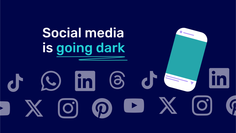 Social media is going dark: Welcome to the world of dark socials