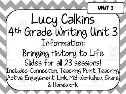 Lucy Calkins Writing for 4th Grade | Unit 3: Bringing History ...