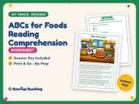 ABCs for Foods Reading Comprehension Worksheet – 1st Grade Practice preview