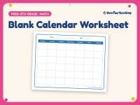 Calendars Worksheet: Blank Calendar – PreK-6th Grade Math Practice preview