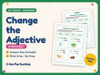 Change the Adjective Worksheet – 1st Grade Adjectives & Nouns Practice preview