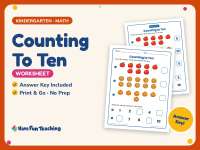 Counting To Ten Worksheet – Kindergarten Math Practice + Answer Key preview