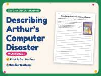 Describing Arthur’s Computer Disaster Worksheet – 1st-2nd Grade preview
