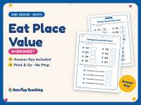 Eat Place Value Worksheet – 2nd Grade Base 10 Practice + Answer Key preview