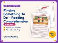 Finding Something To Do – Reading Comprehension Worksheet – 3rd Grade preview