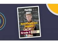 Florida (FAST) Math Practice Test for Grade 9 (Algebra 1) preview