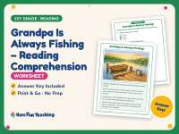 Grandpa Is Always Fishing – Reading Worksheet – 1st Grade Practice preview