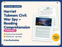 Harriet Tubman: Civil War Spy – Reading Comprehension – 6th Grade preview
