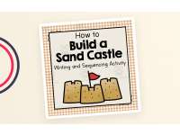 How to Build a Sandcastle | Writing and Sequencing Activity preview