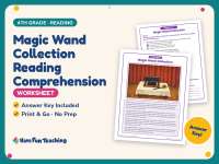 Magic Wand Collection Reading Comprehension Worksheet – 4th Grade preview