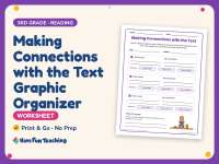 Making Connections with the Text Graphic Worksheet – 3rd Grade preview