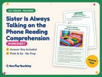 Sister Is Always Talking on the Phone Reading Worksheet – 1st Grade preview