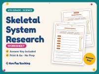 Skeletal System Research Worksheet – 4th Grade Anatomy & Human Body preview