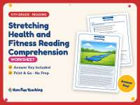 Stretching Health and Fitness Reading Worksheet – 5th Grade Practice preview
