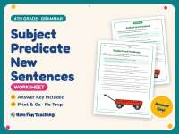 Subject Predicate New Sentences Worksheet – 4th Grade Practice preview