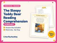 The Sleepy Teddy Bear Reading Comprehension Worksheet – Preschool preview
