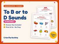 To B or to D Sounds Worksheet – Kindergarten Consonants Practice preview