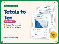 Totals to Ten Worksheet – 1st Grade Addition Practice + Answer Key preview
