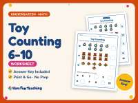 Toy Counting 6-10 Worksheet – Kindergarten Math Practice + Answer Key preview