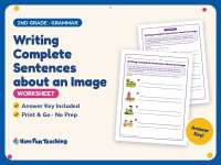 Writing Complete Sentences about an Image Worksheet – 2nd Grade preview