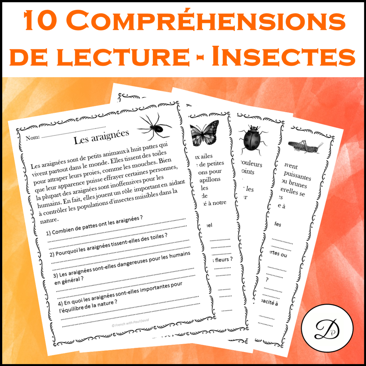 An educational teaching resource from French with Paul David entitled 10 Compréhensions de lecture - Insectes/ French Reading Comprehension downloadable at Teach Simple.