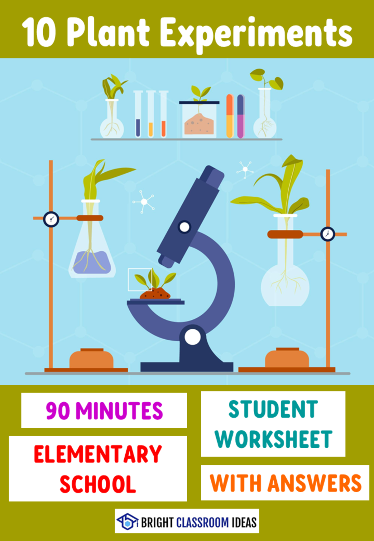 An educational teaching resource from Bright Classroom Ideas Marketplace entitled 10 Plant Experiments for Elementary School downloadable at Teach Simple.