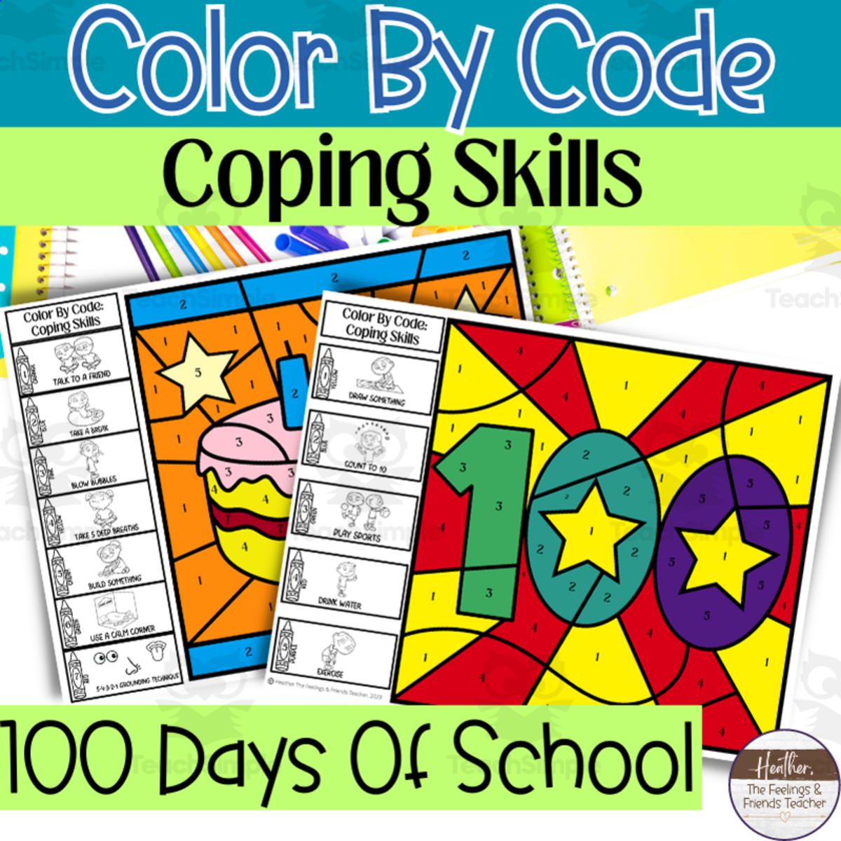 An educational teaching resource from The Feelings and Friends Teacher entitled 100 Days of School Color By Code Coping Skills Activities downloadable at Teach Simple.