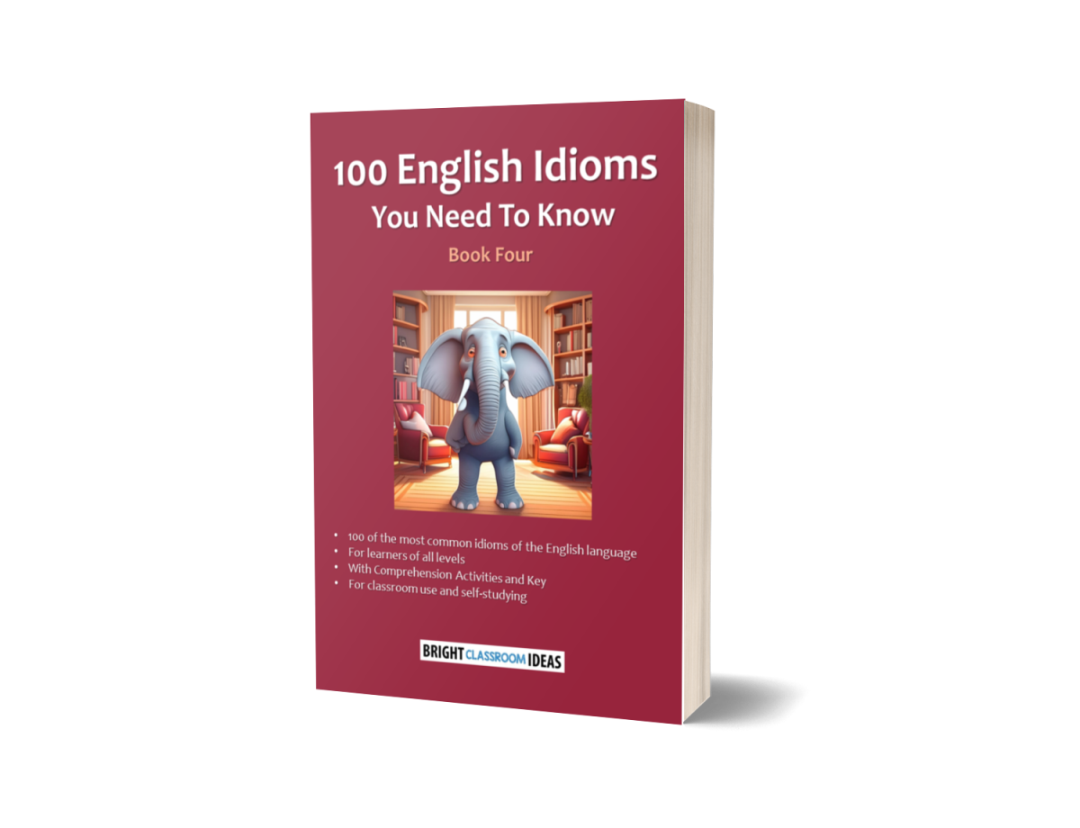 An educational teaching resource from Bright Classroom Ideas Marketplace entitled 100 English Idioms You Need To Know - Book Four downloadable at Teach Simple.