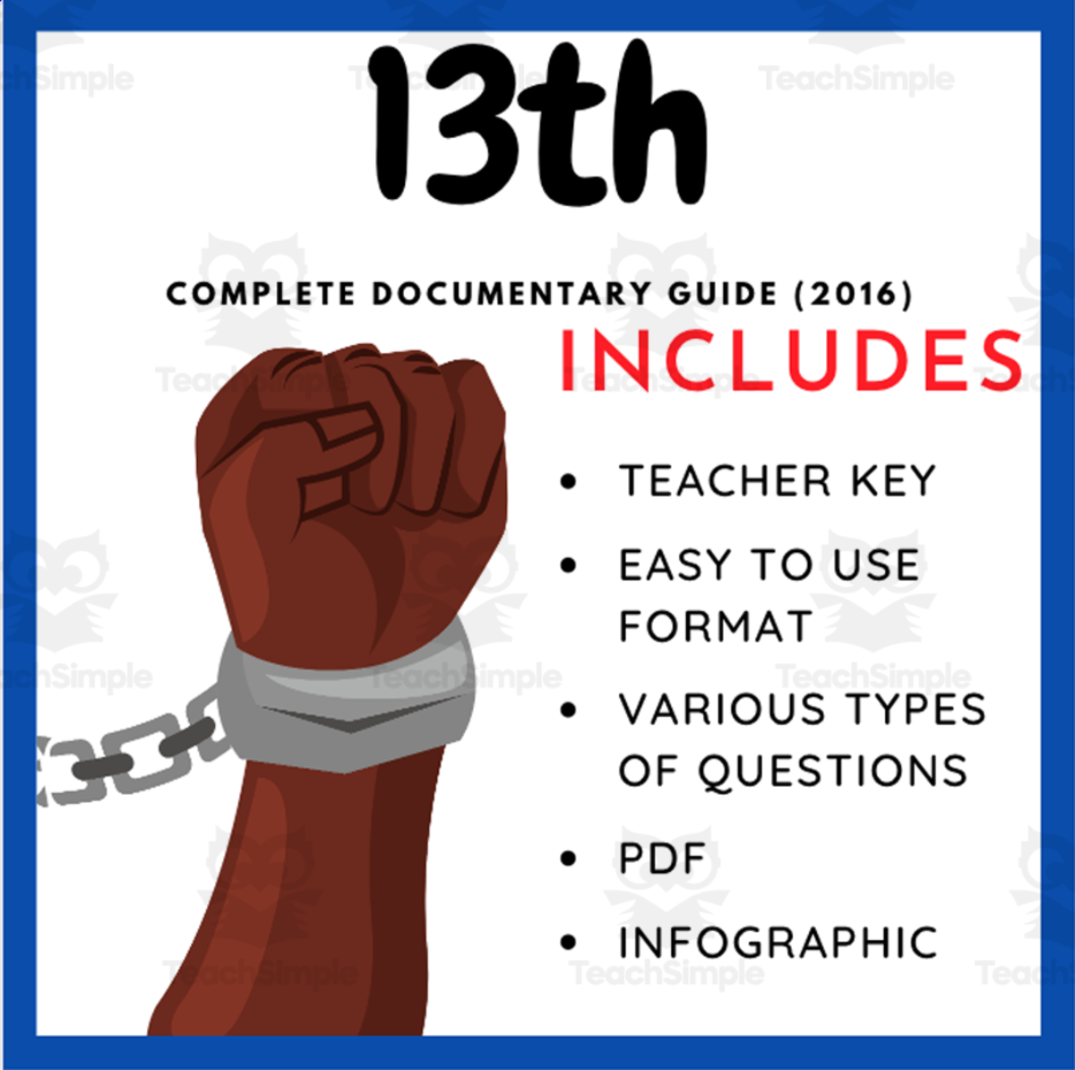 An educational teaching resource from EduPal Learning entitled 13th (2016): Complete Movie Guide downloadable at Teach Simple.