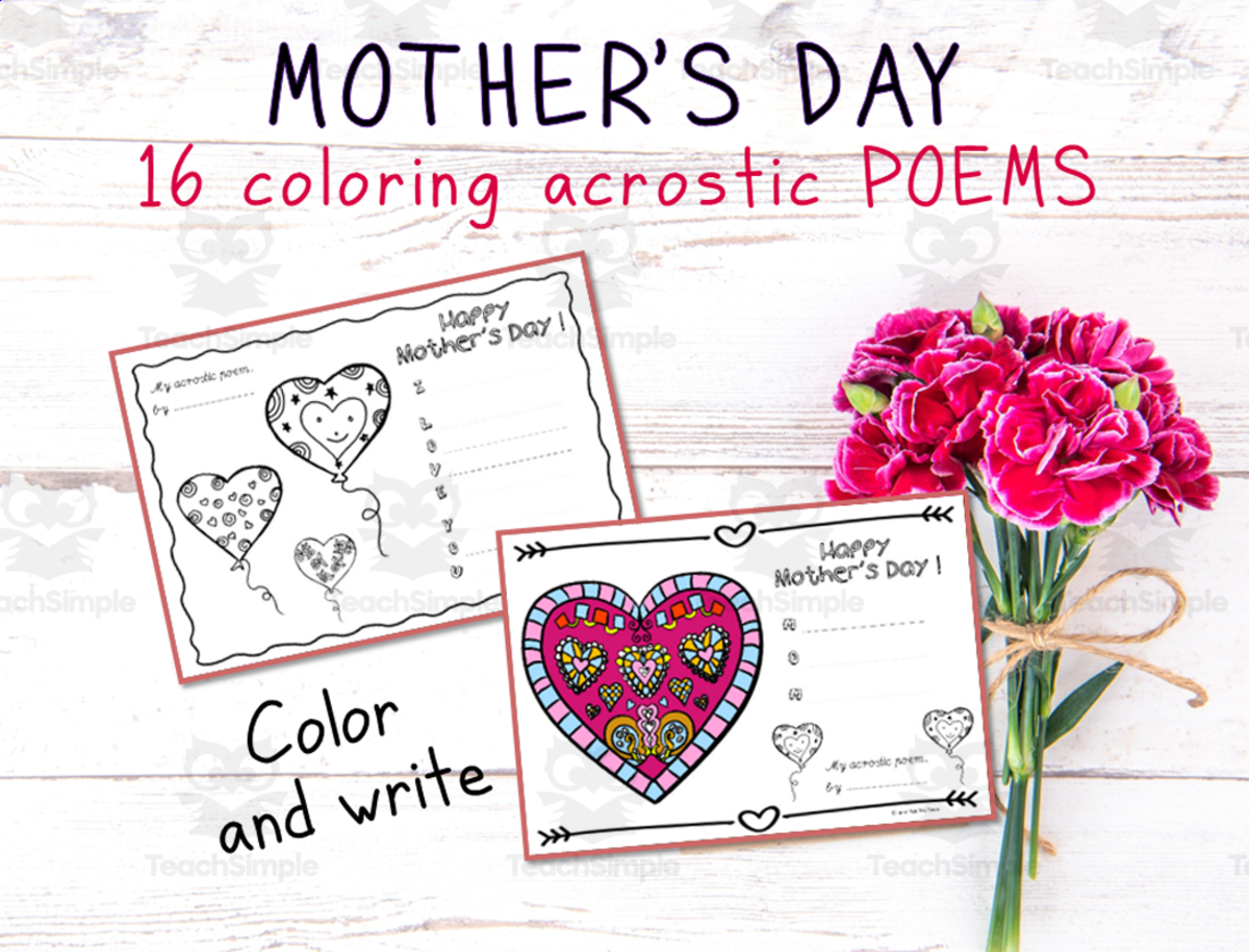 An educational teaching resource from Pick'n Teach entitled 16 coloring acrostic poem worksheets for Mother’s Day downloadable at Teach Simple.