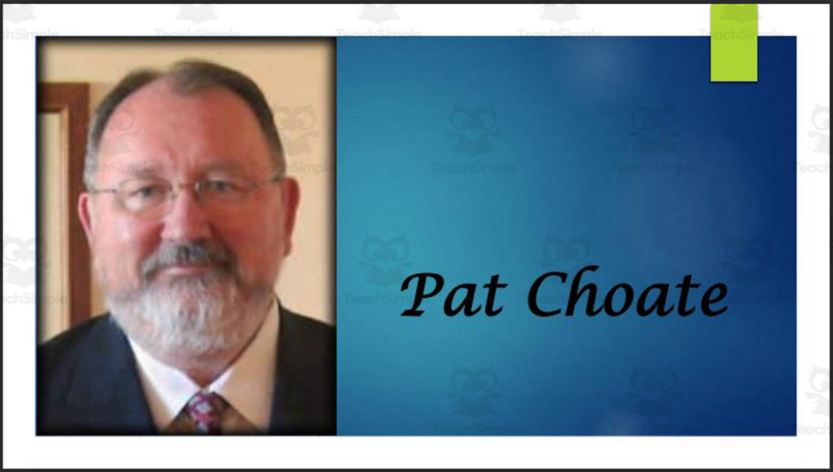 An educational teaching resource from Mr. Matthews Teacher Store entitled 1996 Reform Party Vice-Presidential Nominee - Pat Choate (Biography PPT) downloadable at Teach Simple.