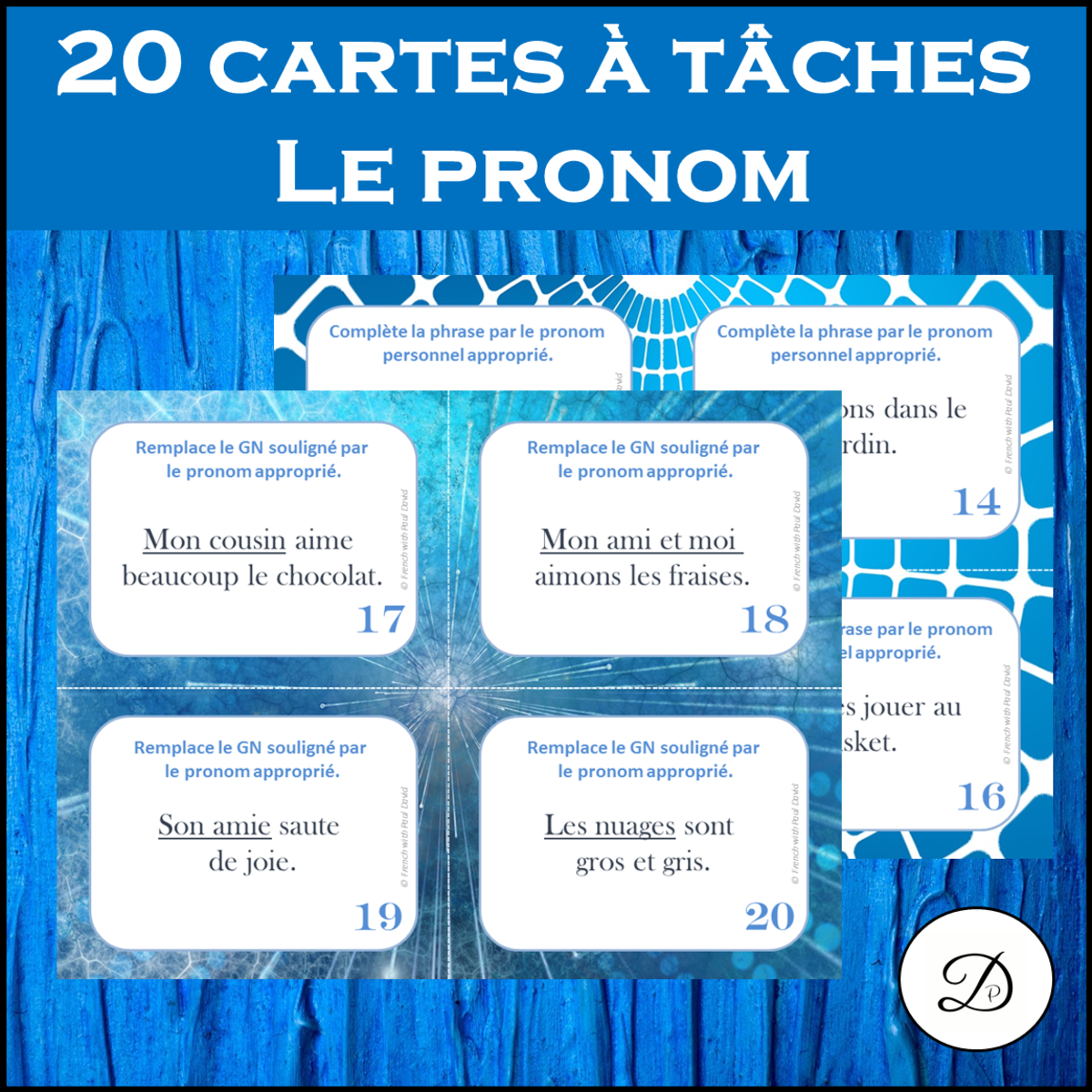 An educational teaching resource from French with Paul David entitled 20 cartes à tâches - Le pronom / FRENCH GRAMMAR TASK CARDS downloadable at Teach Simple.