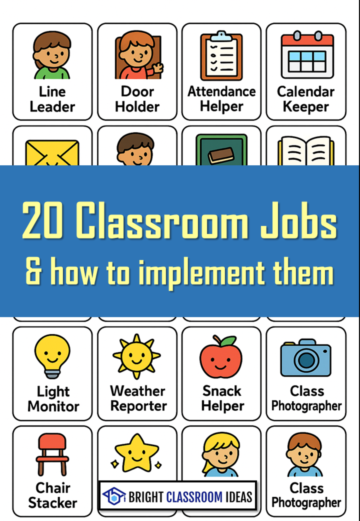 An educational teaching resource from Bright Classroom Ideas Marketplace entitled 20 Classroom Jobs & how to implement them downloadable at Teach Simple.