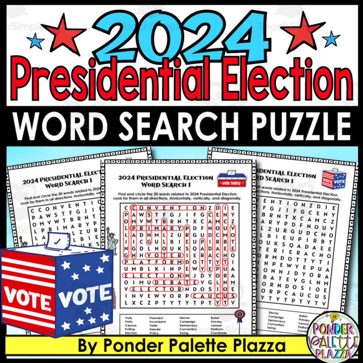 An educational teaching resource from Ponder Palette Plazza entitled 2024 Presidential Election Word Search Puzzle + Answers Included downloadable at Teach Simple.