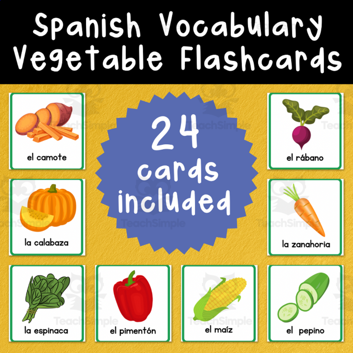 An educational teaching resource from Primary 206 Mix entitled 24 Spanish Flashcards for Vegetables downloadable at Teach Simple.