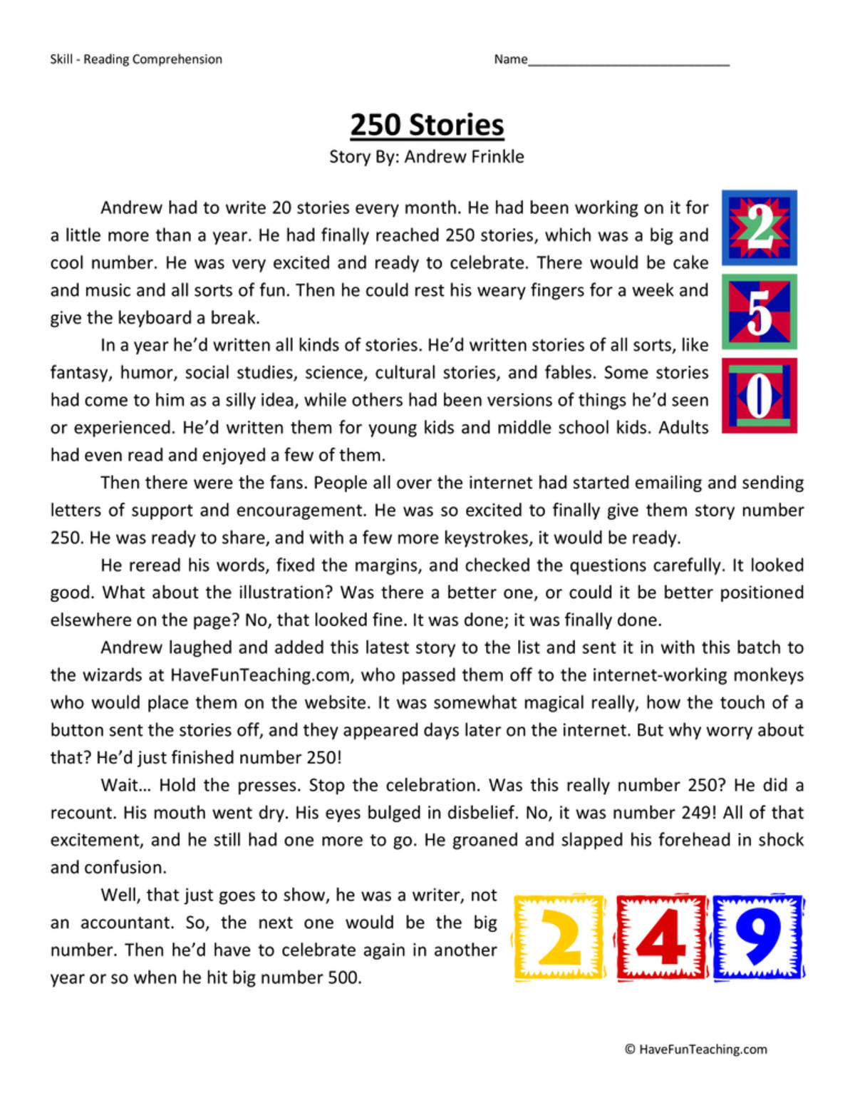 An educational teaching resource from Have Fun Teaching entitled 250 Stories Reading Comprehension Worksheet downloadable at Teach Simple.