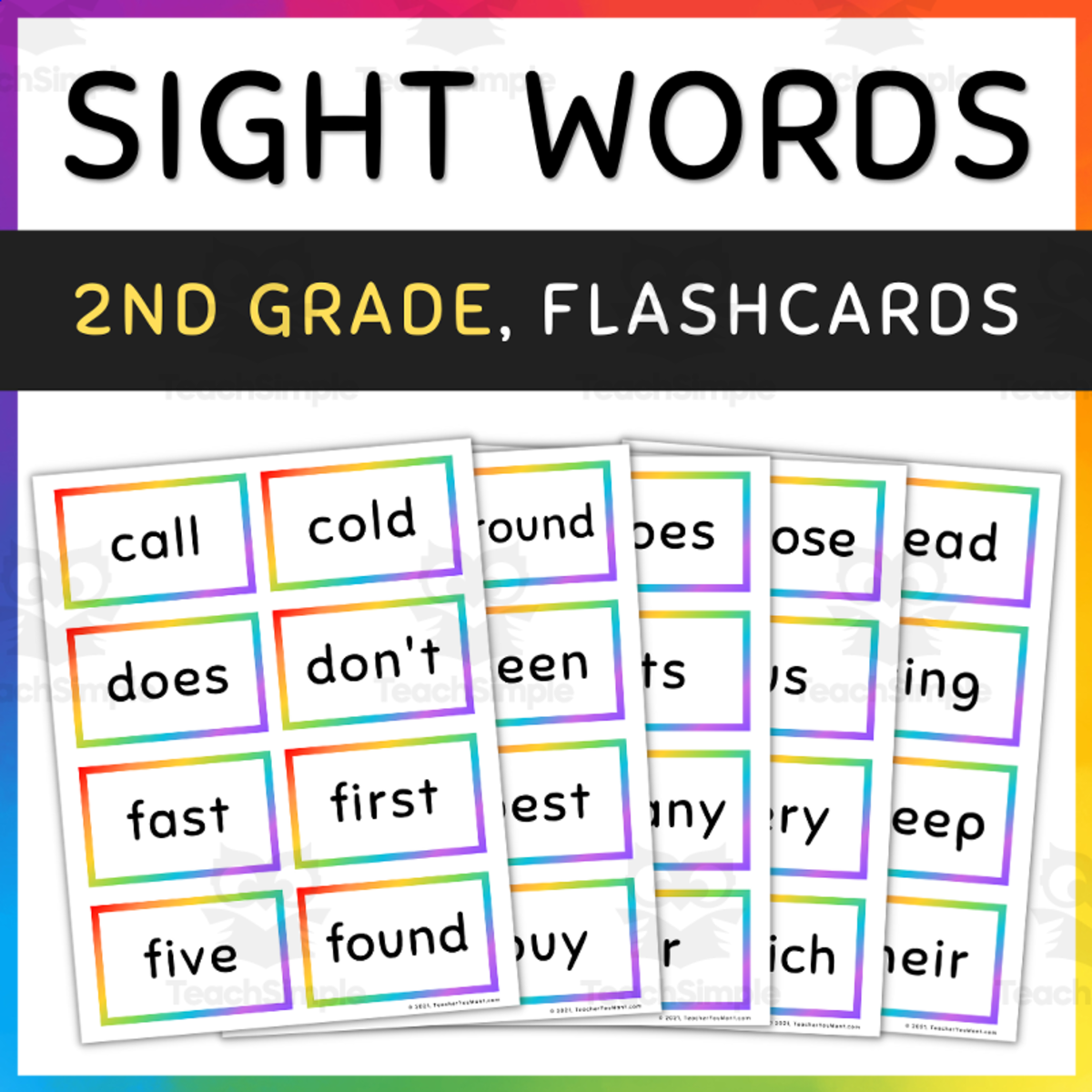 An educational teaching resource from TeacherYouWant entitled 2nd Grade Sight Words Flash Cards, Rainbow Borders downloadable at Teach Simple.