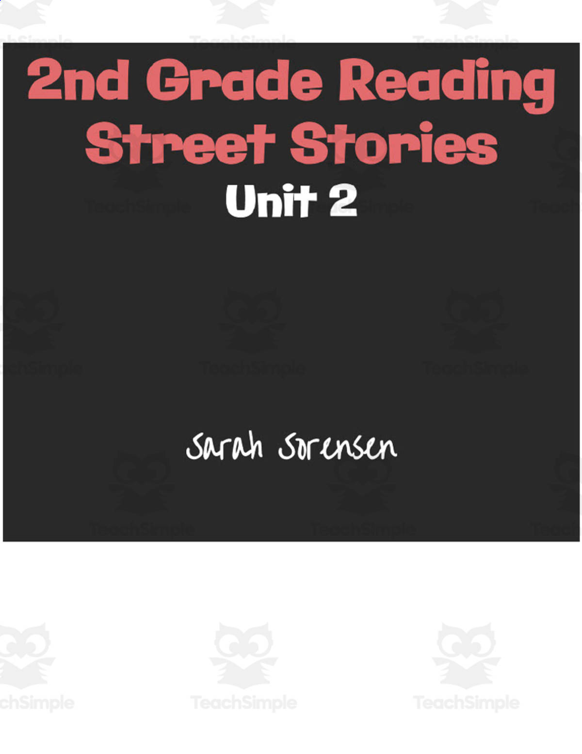 An educational teaching resource from Sarah Sorensen entitled 2nd Grade Unit 2 Reading Street Stories Set downloadable at Teach Simple.
