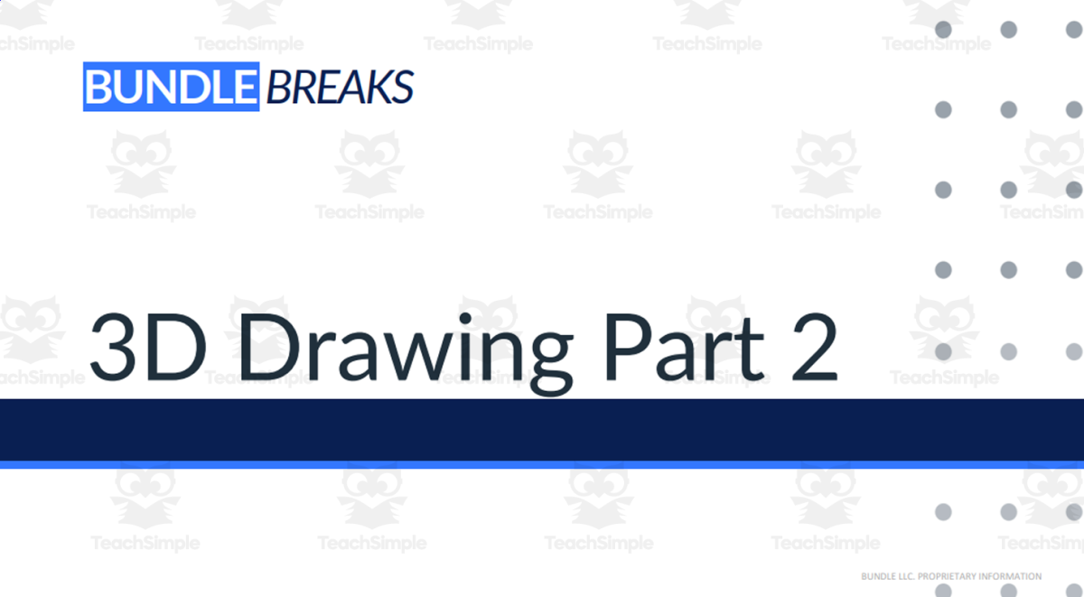 An educational teaching resource from Bundle LLC entitled 3D Drawing - Lesson 2 downloadable at Teach Simple.