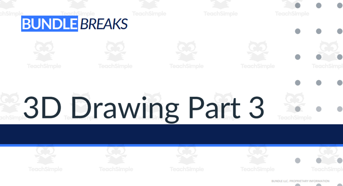 An educational teaching resource from Bundle LLC entitled 3D Drawing - Lesson 3 downloadable at Teach Simple.