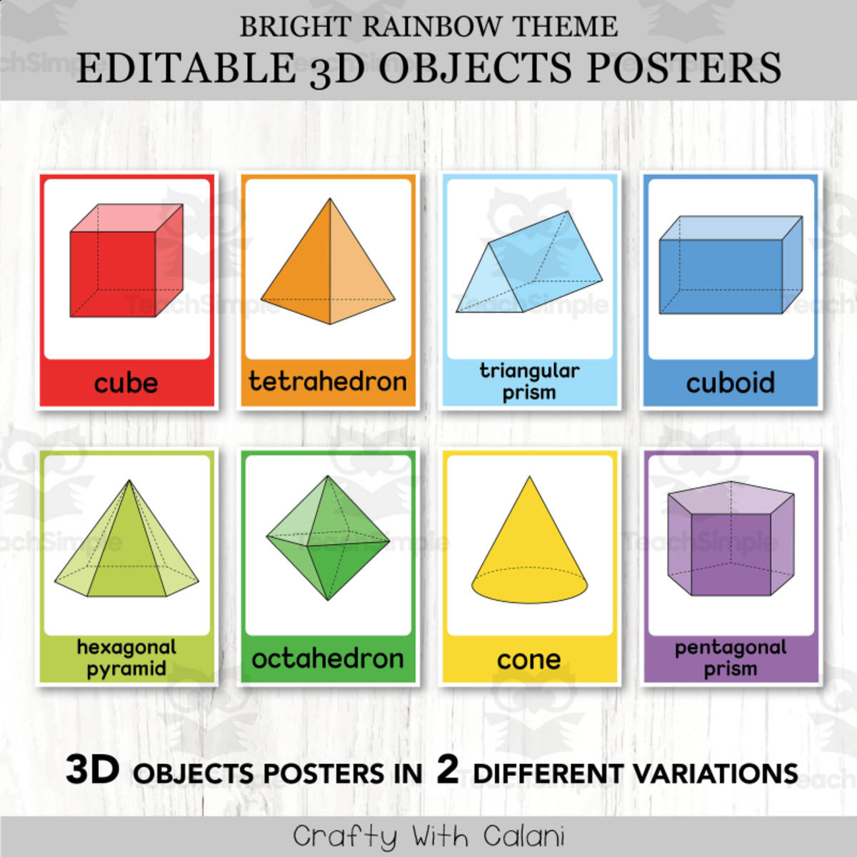An educational teaching resource from Crafty with Calani entitled 3D Objects Posters, Geometry Math Decor in Bright Rainbow Design downloadable at Teach Simple.