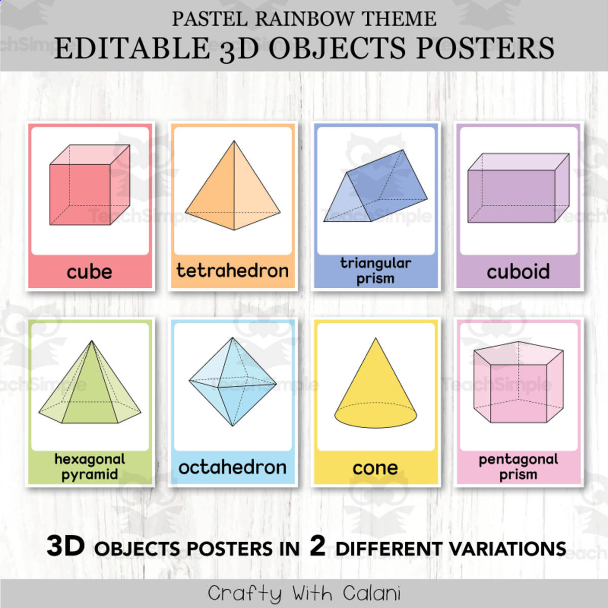 An educational teaching resource from Crafty with Calani entitled 3D Objects Posters, Geometry Math Decor in Pastel Rainbow Design downloadable at Teach Simple.